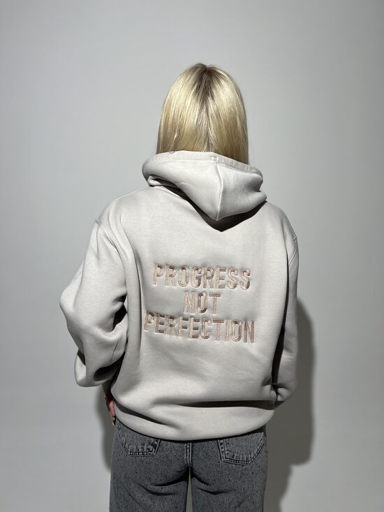 HOODIE '' PROGRESS NOT PERFECTION ''